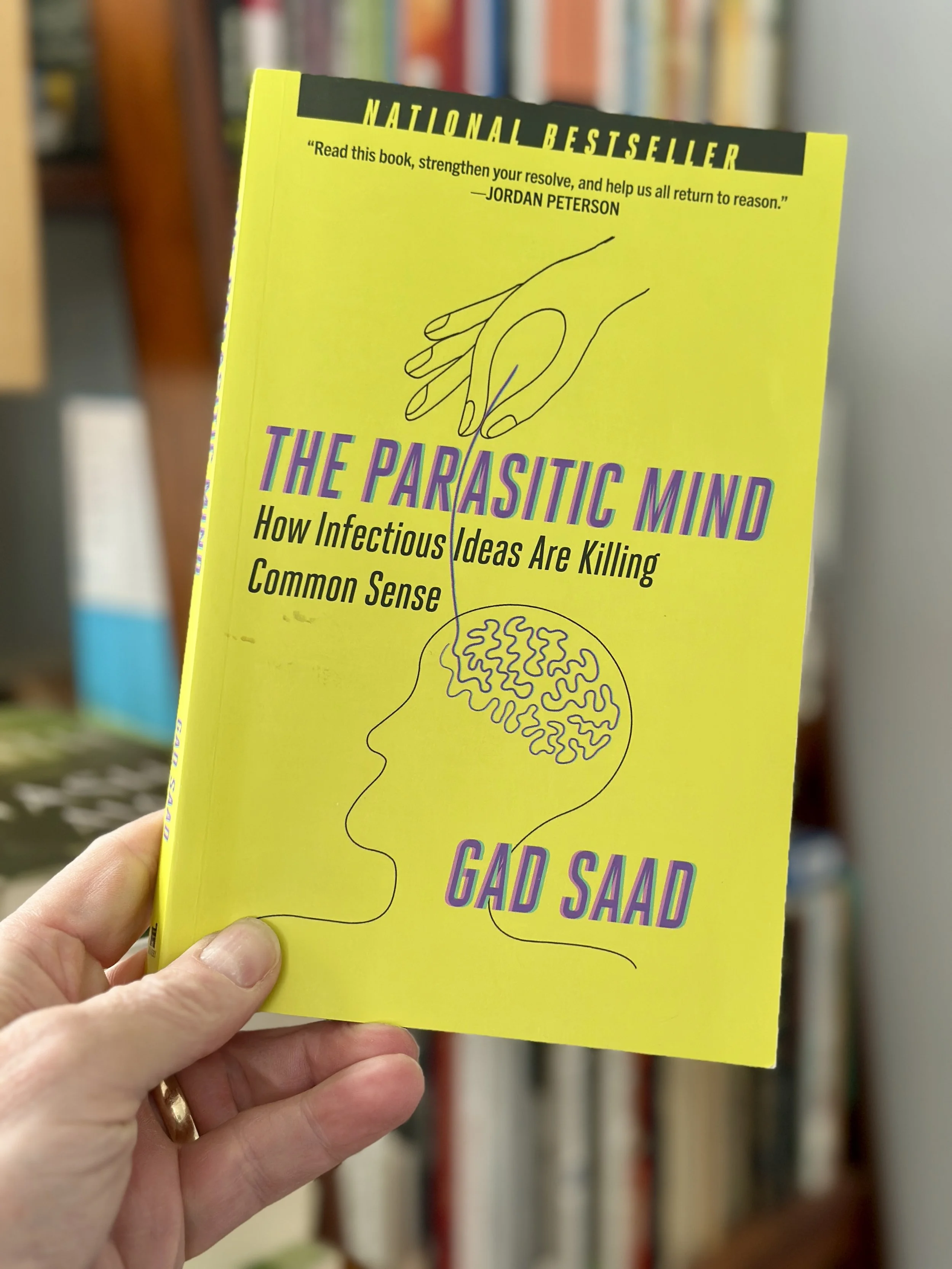 The Parasitic Mind by Gad Saad