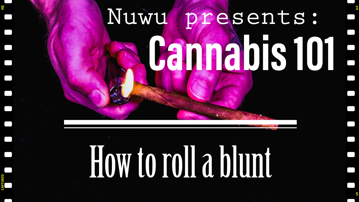Blunt & Joint Rolling — NuWu Cannabis