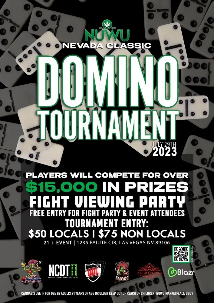 NUWU PRESENTS the National Cannabis Classic Domino Tournament & Fight Viewing Party