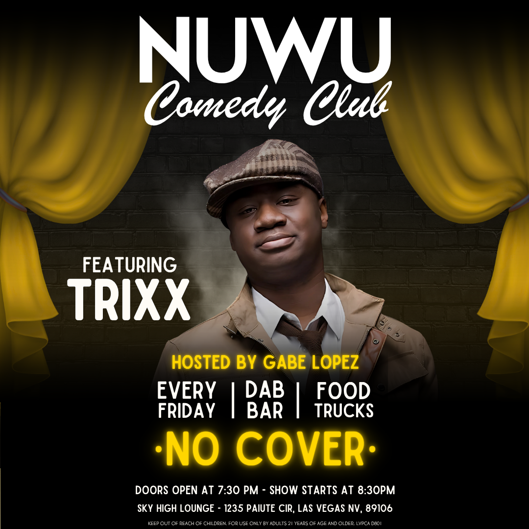 NuWu Comedy Club Hosted by Gabe Lopez featuring Headliner Trixx