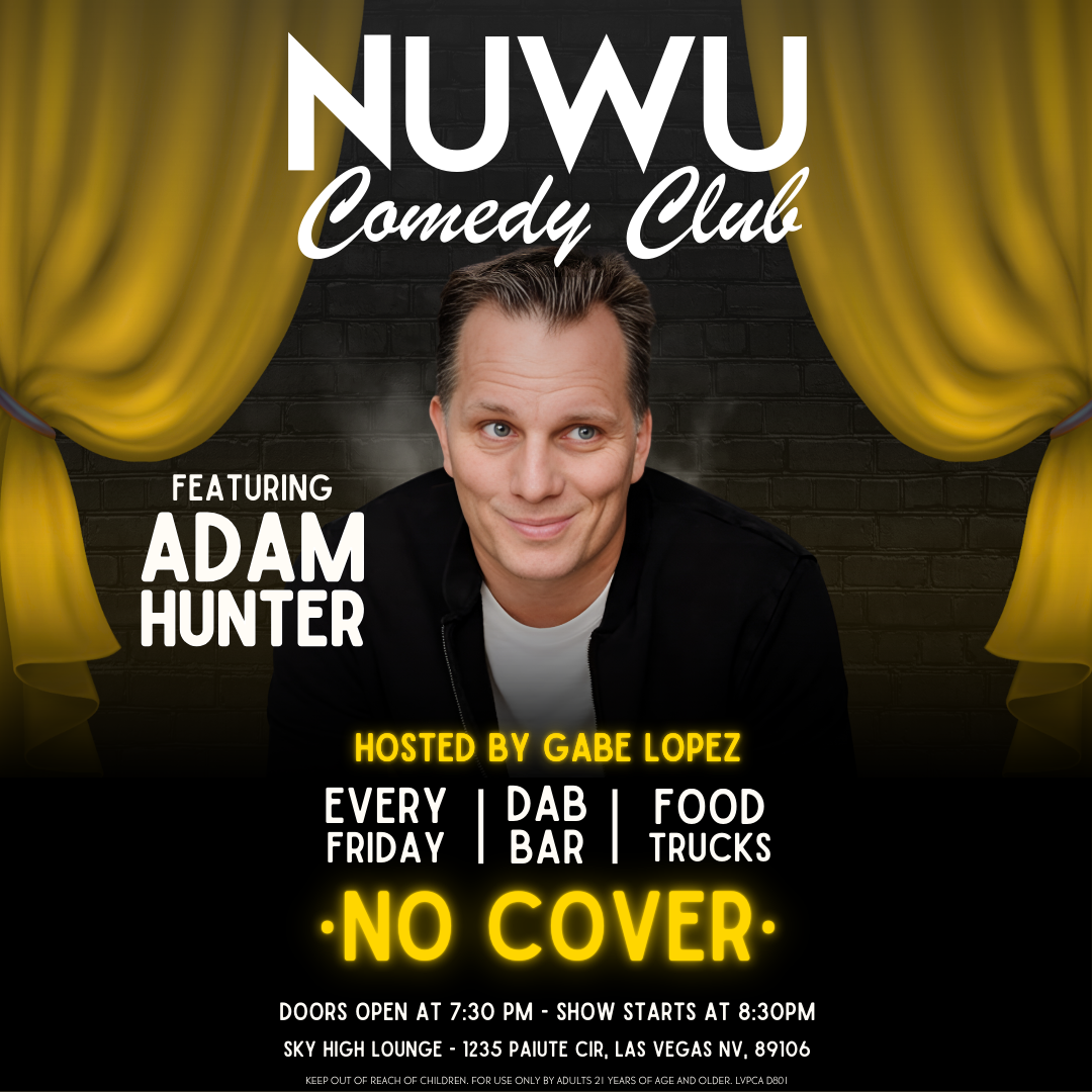 NuWu Comedy Club Hosted by Gabe Lopez with Headliner Adam Hunter
