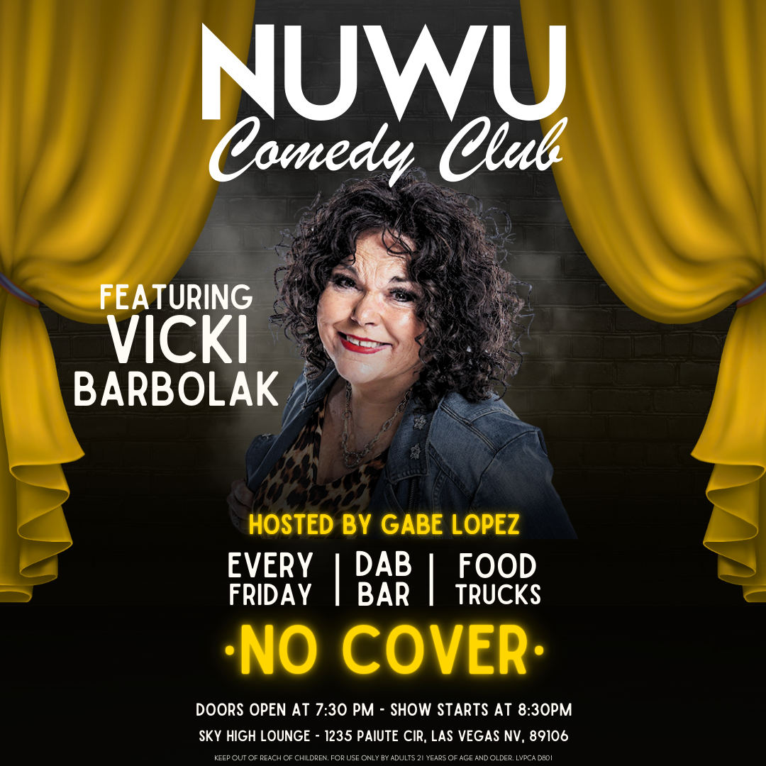 NuWu Comedy Club Hosted by Gabe Lopez with Headliner Vicki Barbolak