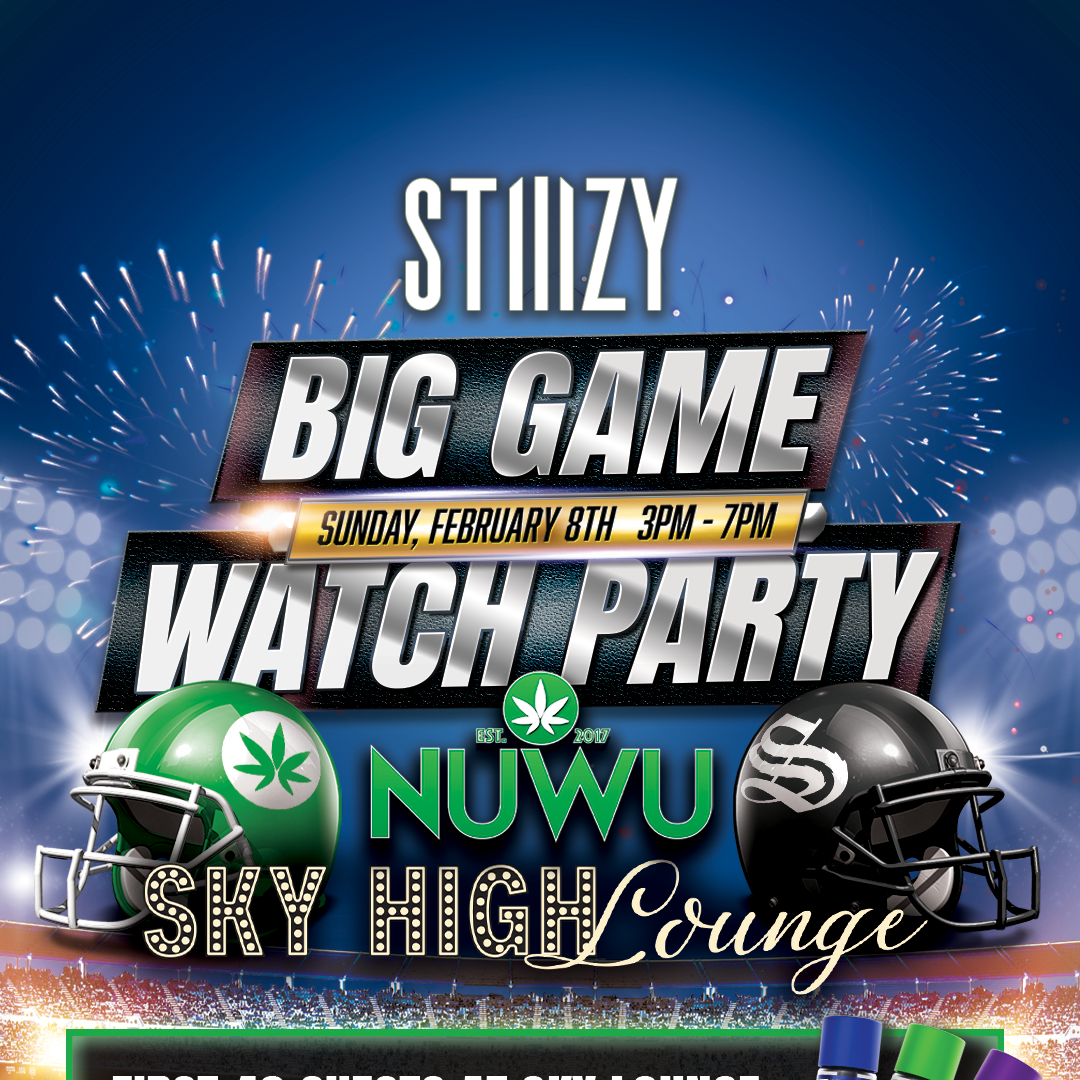 STIIIZY BIG GAME WATCH PARTY