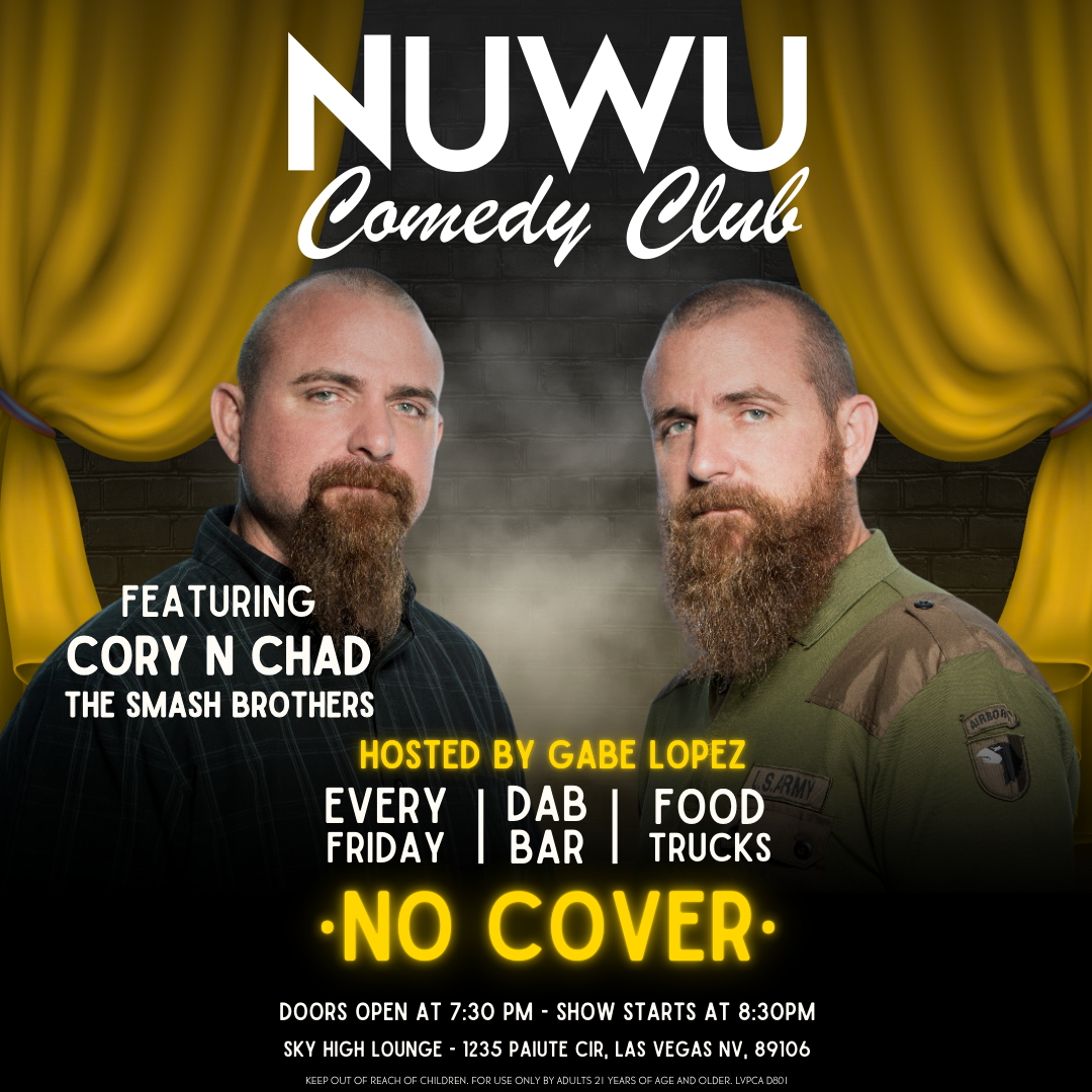 NuWu Comedy Club Hosted by Gabe Lopez w/ Headliner Cory &amp; Chad (The Smash Brothers)