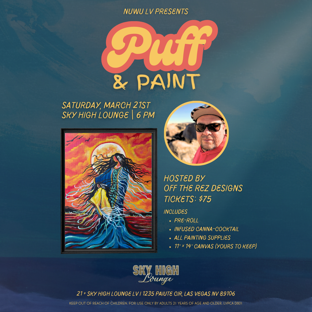 Paint &amp; Puff hosted by Adrian Tom of Off the Rez Designs