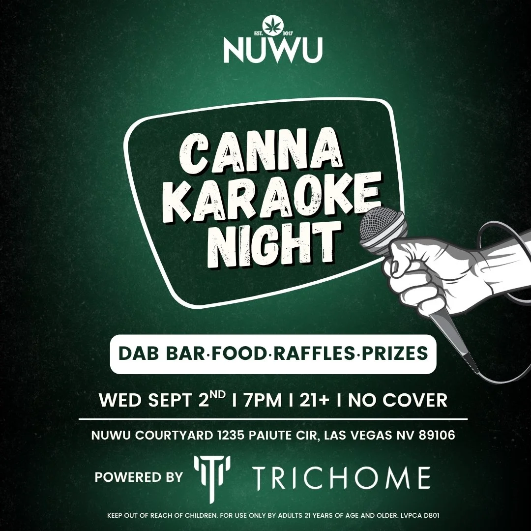 Canna-Karaoke Night (Sponsored by Trichome)