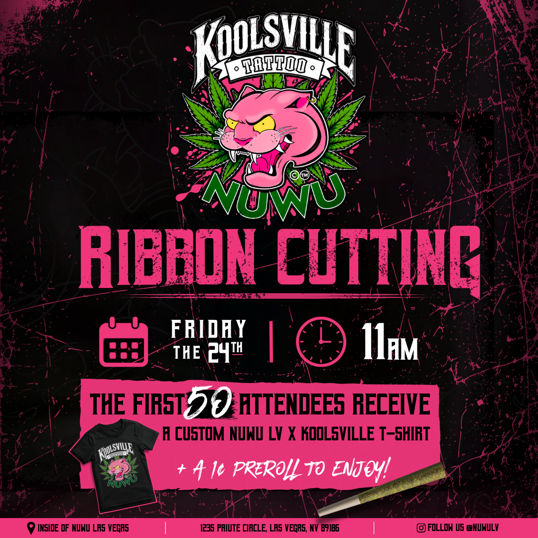 Event flyer for Koolsville Tattoo Grand Opening and Ribbon Cutting at NuWu Cannabis on Friday the 24th, featuring free t-shirt and penny preroll doorbusters for the first 50 attendees.