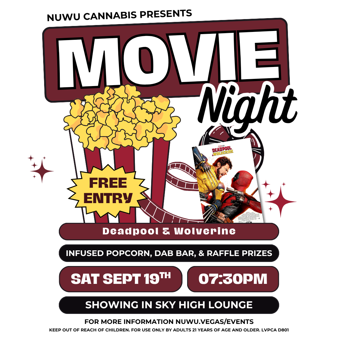 Nuwu Movie Night flyer for Deadpool & Wolverine on Saturday, September 19, 2026, at 7:30 PM in Sky High Lounge, featuring free entry, infused popcorn, a dab bar, and raffle prizes.