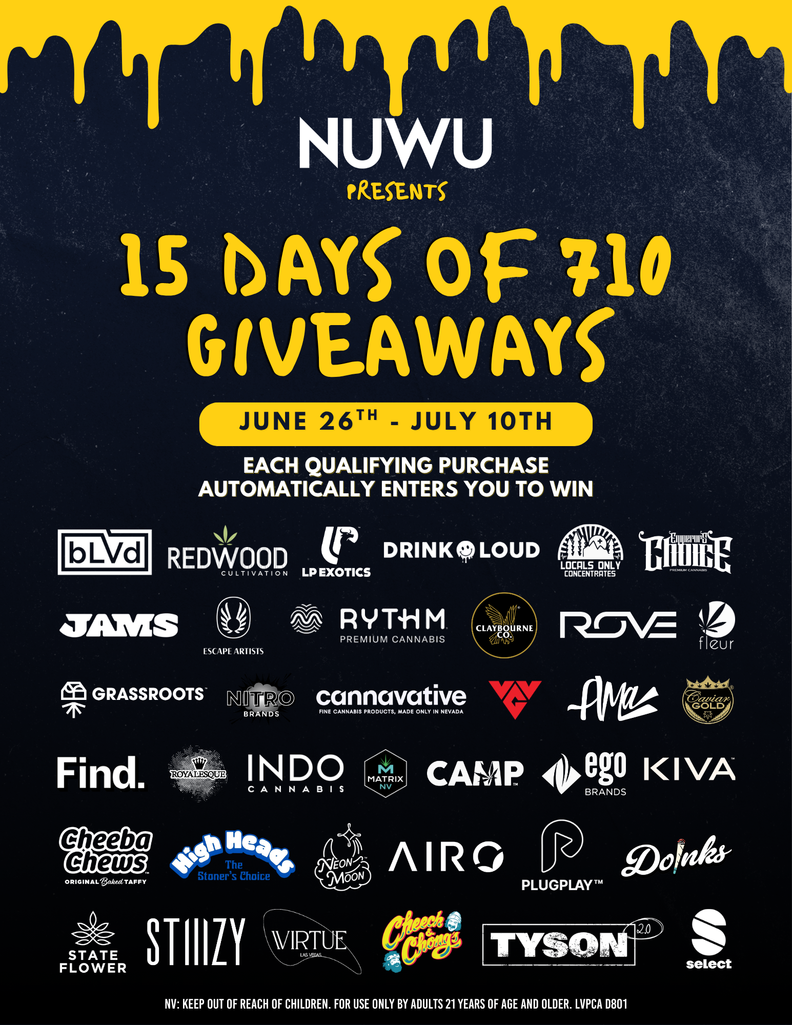 NuWu Main 15 Days of 710 Giveaways flyer featuring June 26 to July 10 raffle dates and participating cannabis brand logos.