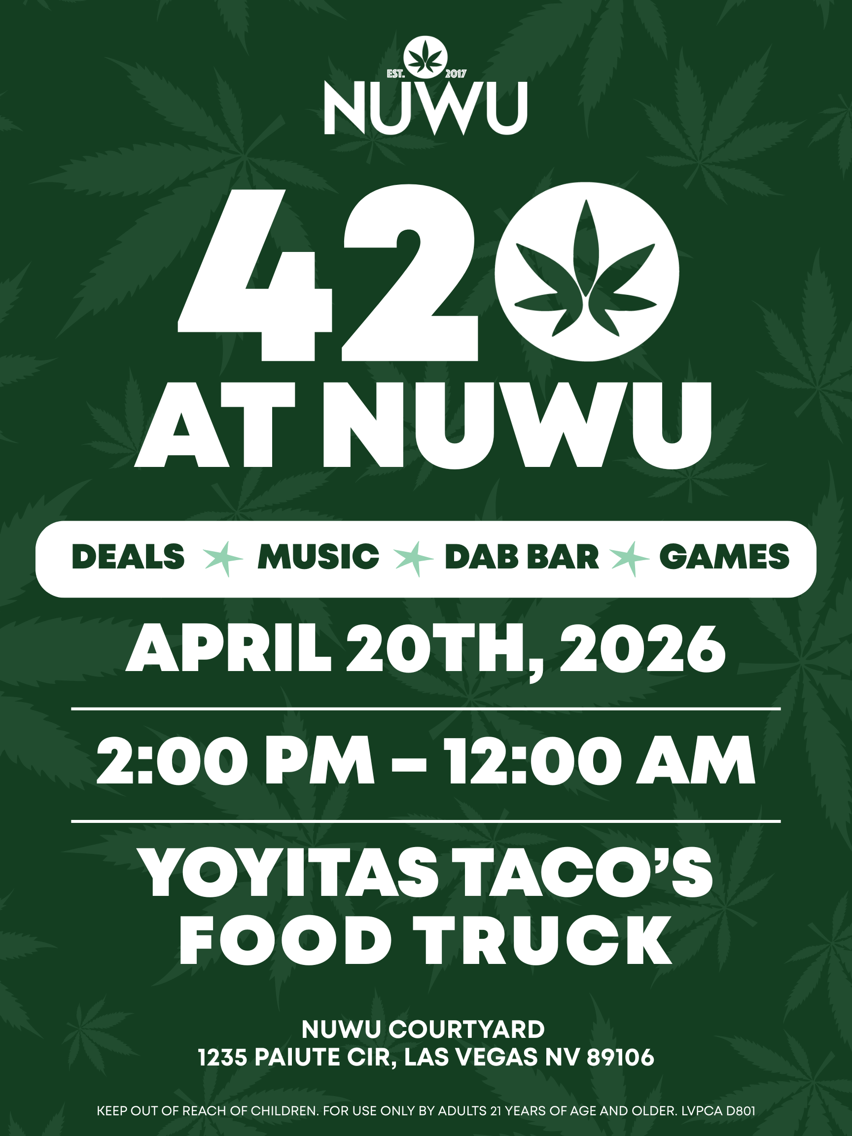 420 event at NuWu Las Vegas courtyard with live music, open consumption, dispensary deals, and Yoyitas Tacos food truck