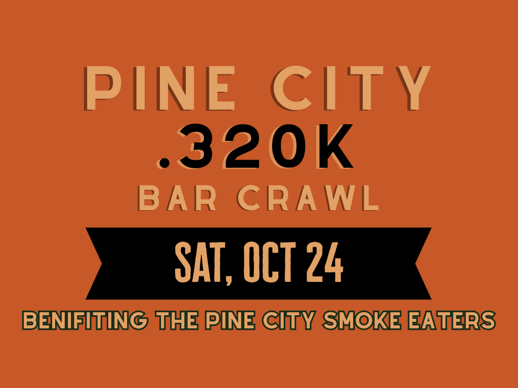 Pine City .320K Bar Crawl