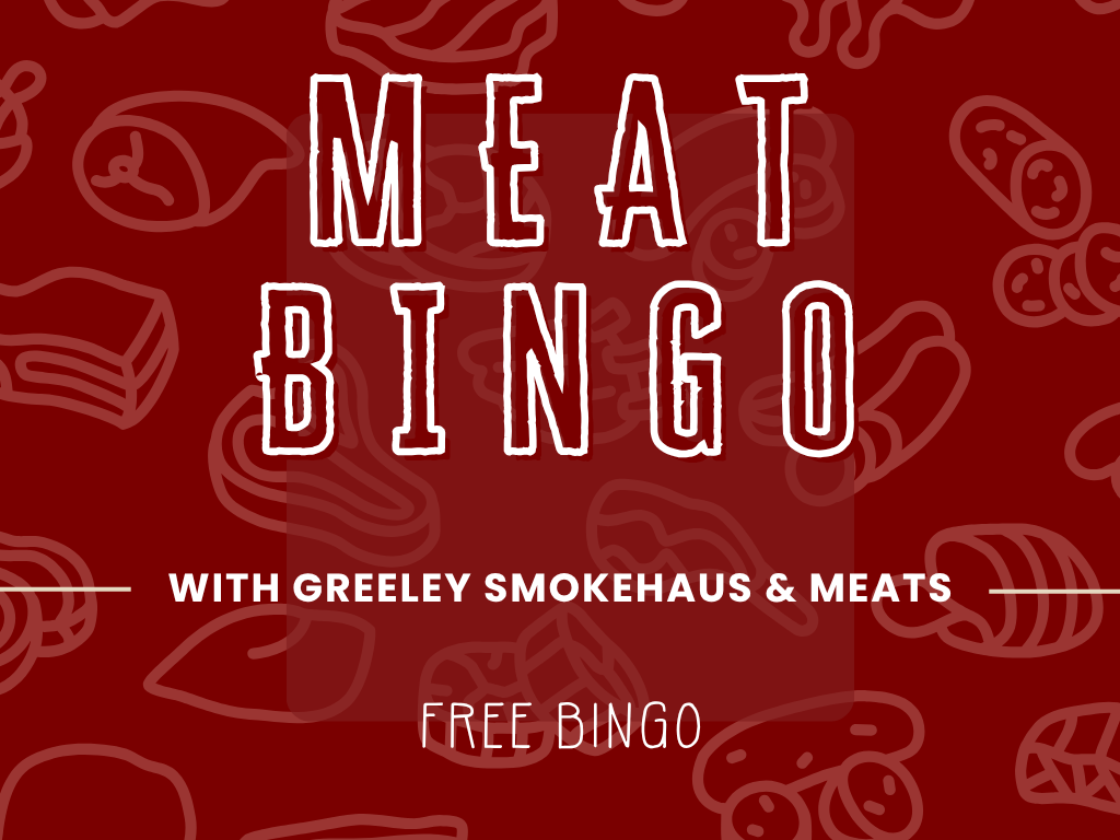 Meat BINGO with Greeley Smokehaus &amp; Meats