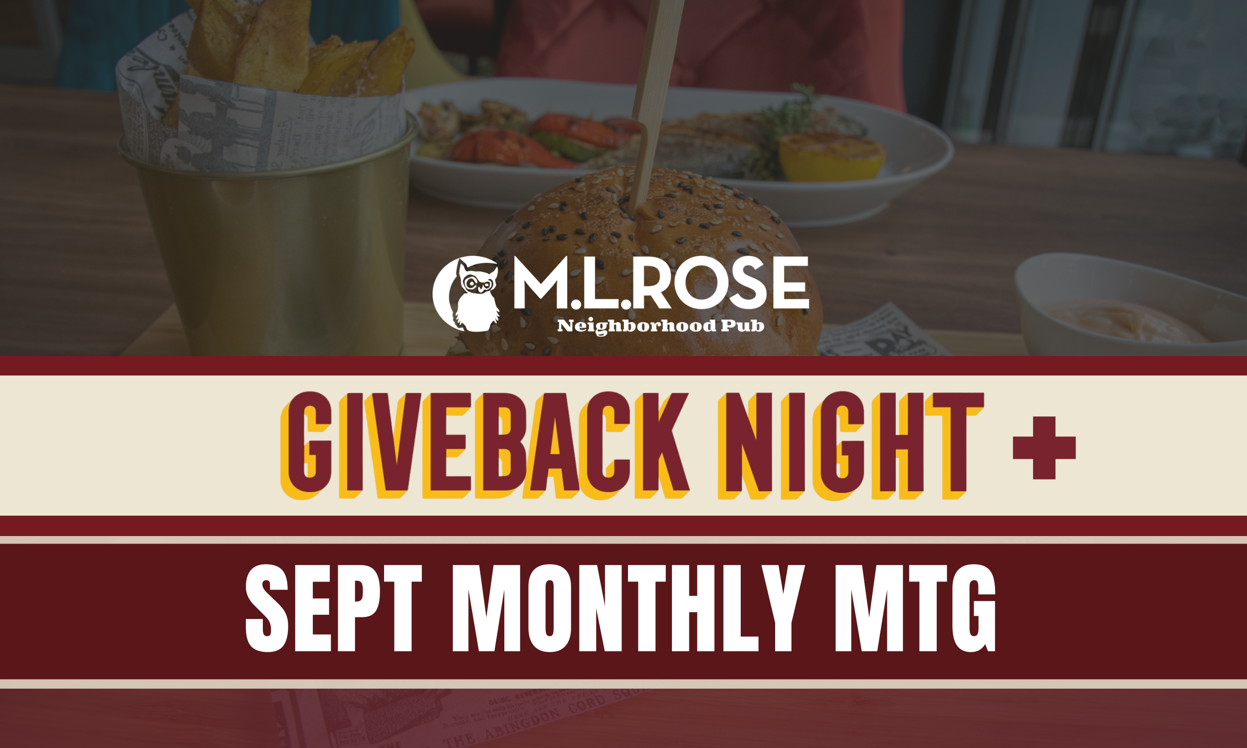 Give Back Night at M.L. Rose + September Monthly Meeting