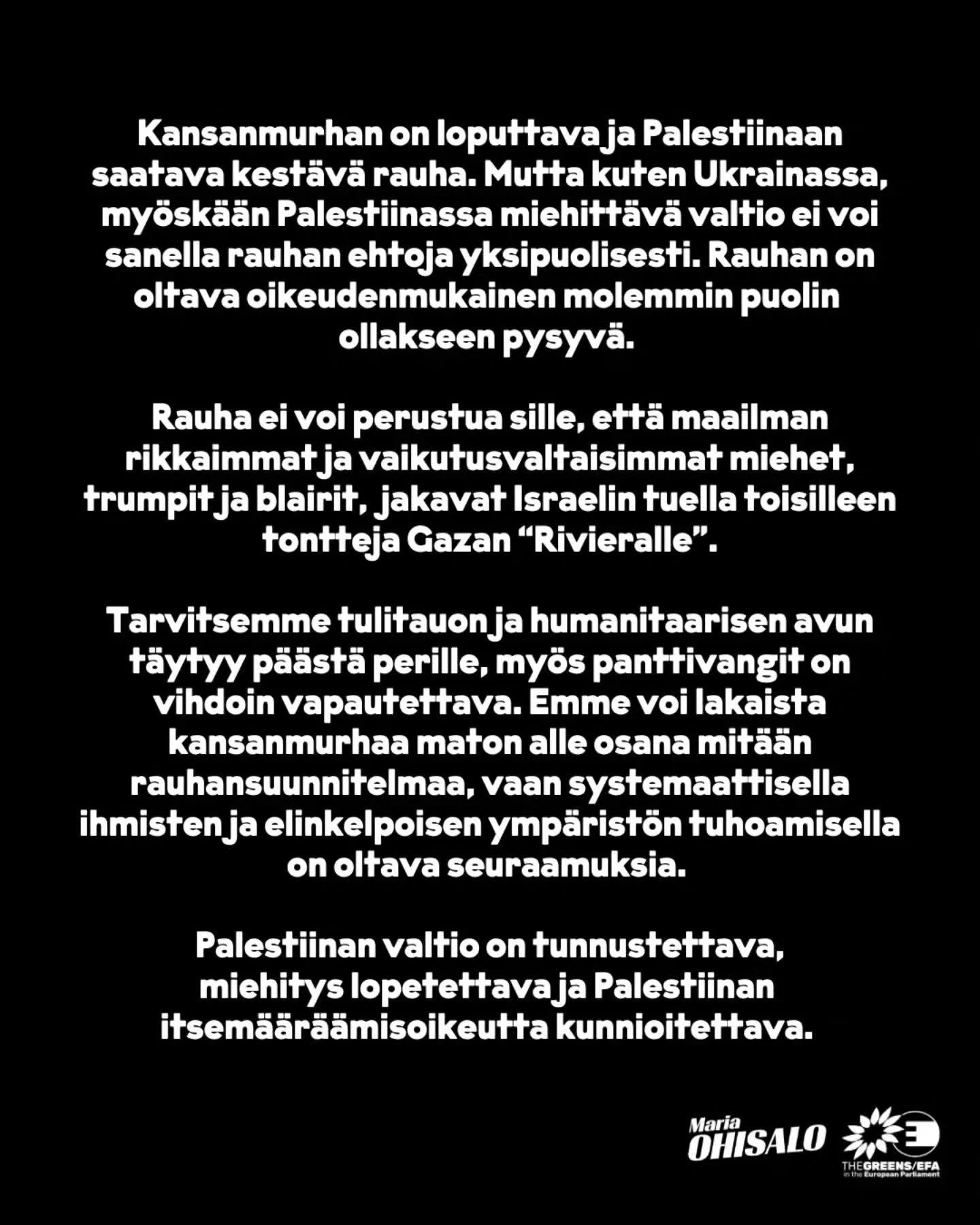 ❗Kansanmurhan on loputtava ja Palestiinaan saatava kest&auml;v&auml; rauha. Mutta kuten Ukrainassa, my&ouml;sk&auml;&auml;n Palestiinassa miehitt&auml;v&auml; valtio ei voi sanella rauhan ehtoja yksipuolisesti. Rauhan on oltava oikeudenmukainen molem