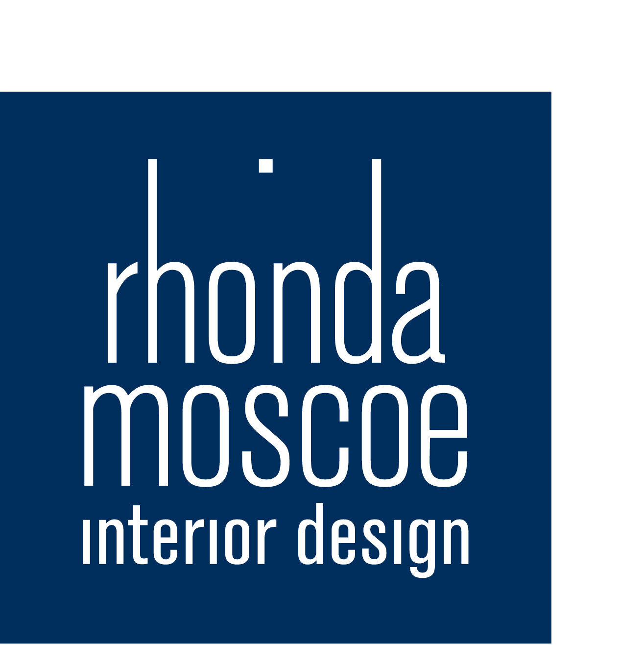RHONDA MOSCOE INTERIOR DESIGN
