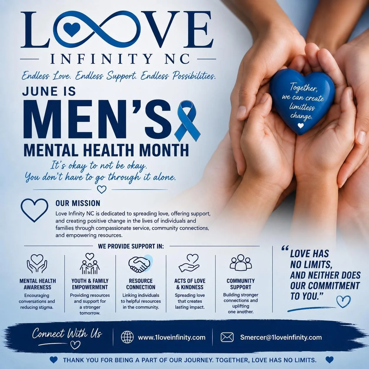 💙 June is Men&rsquo;s Mental Health Month 💙

At Love Infinity NC, we want men to know that healing is not weakness, vulnerability is not failure, and asking for help is not something to be ashamed of.

Too often men suffer in silence while carrying