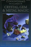 Scott Cunningham's Encyclopedia of Crystal, Gem &amp; Magic Metal