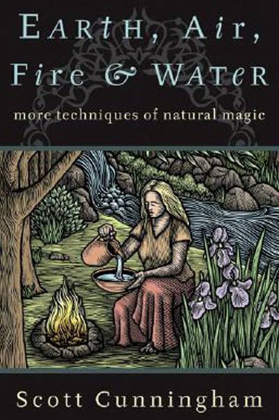 Scott Cunningham's Earth, Air, Fire, &amp; Water