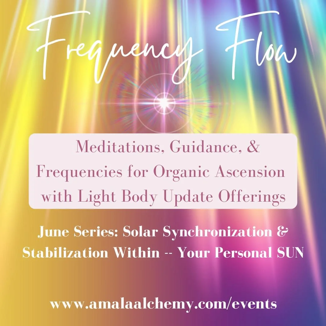 June Frequency Flow™--Solar Synchronization &amp; Stabilization  