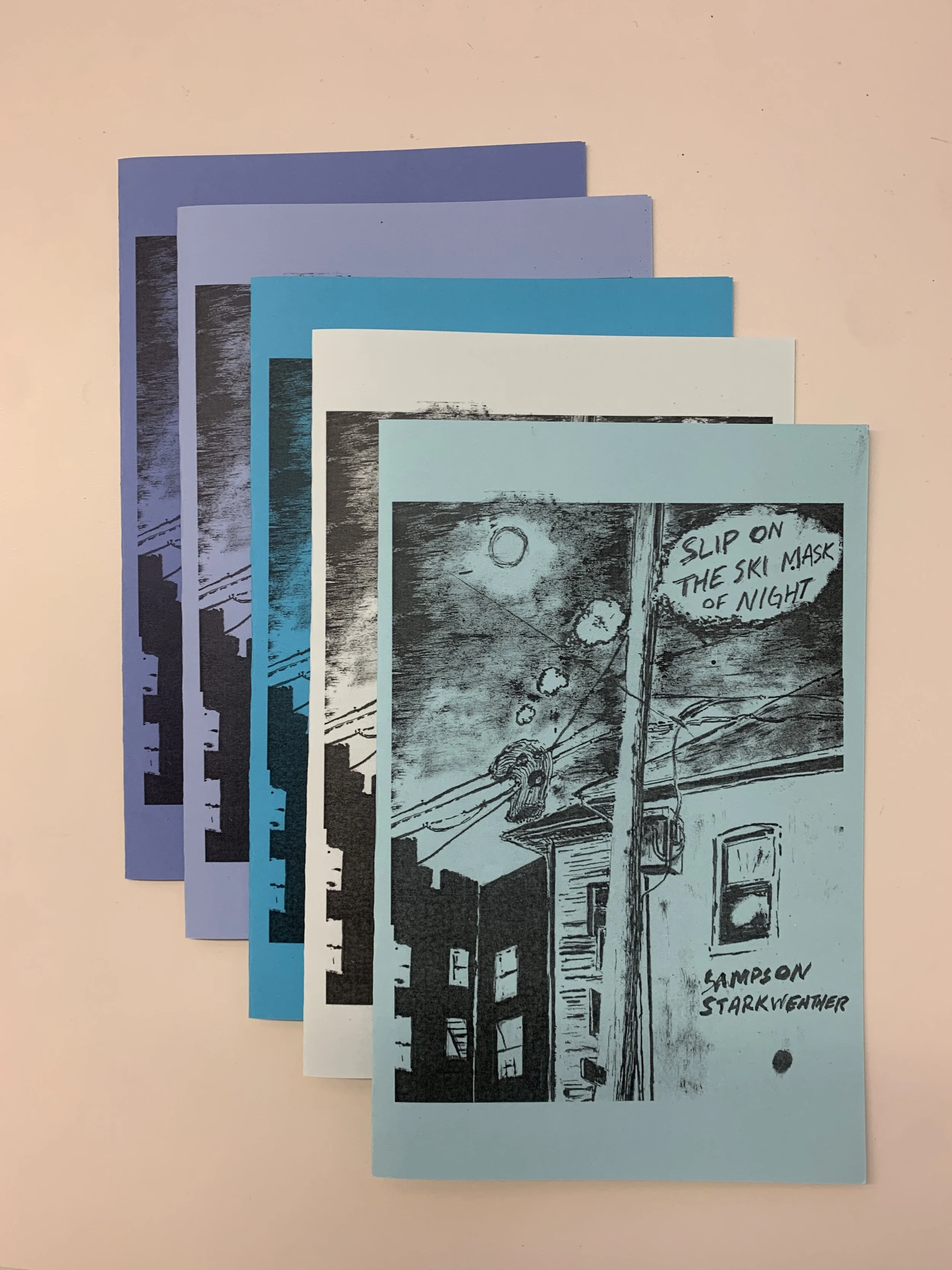 Slip on the Ski Mask of Night - Sampson Starkweather