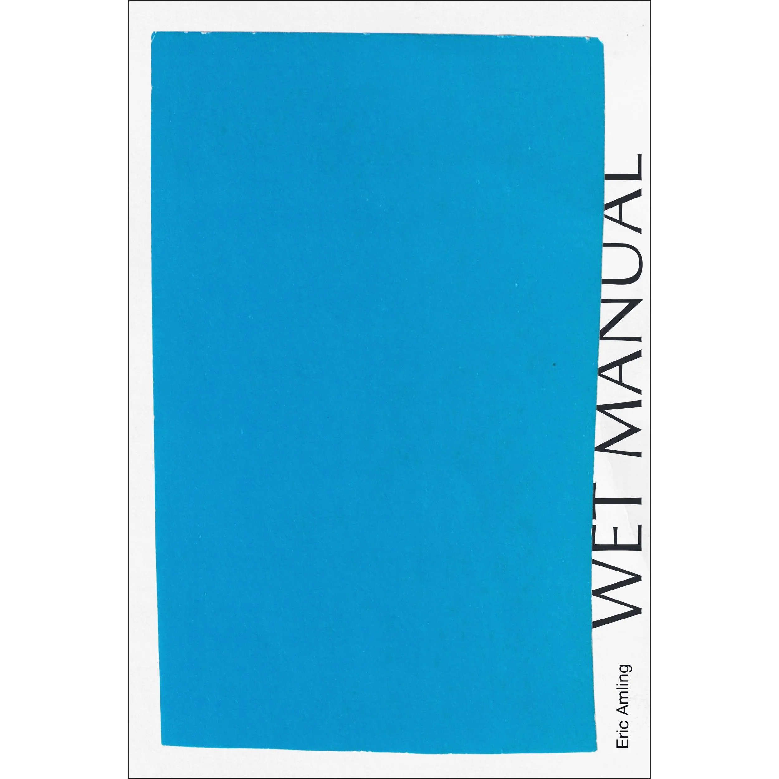Wet Manual - Eric Amling