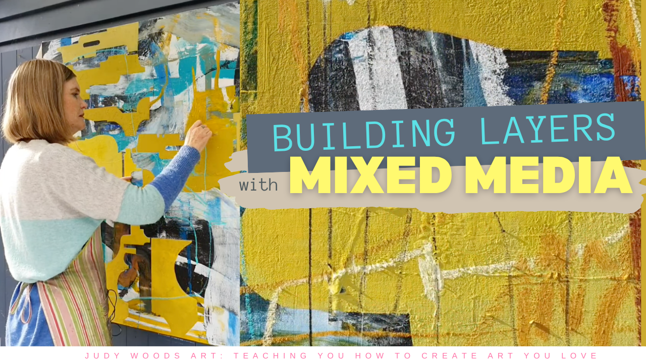 Building Layers With Mixed Media