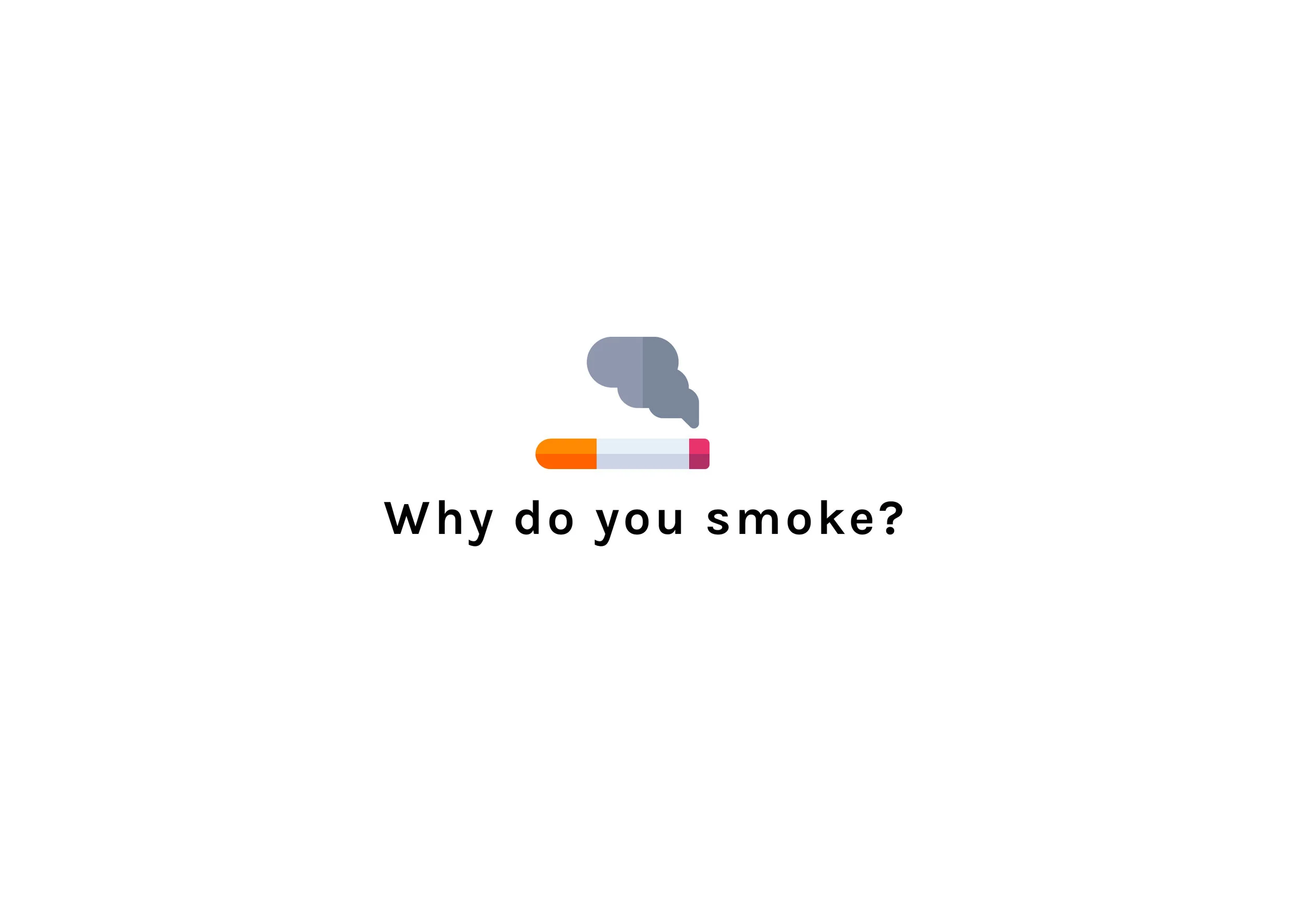 WHY DO YOU SMOKE.jpg
