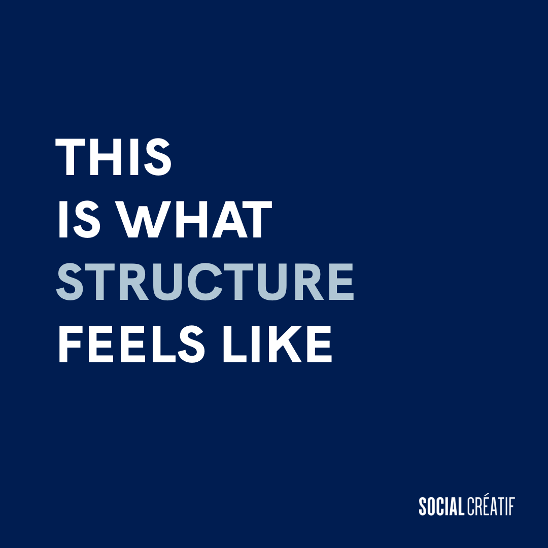 STRUCTURE IS WHAT MAKES THIS FEEL CALM