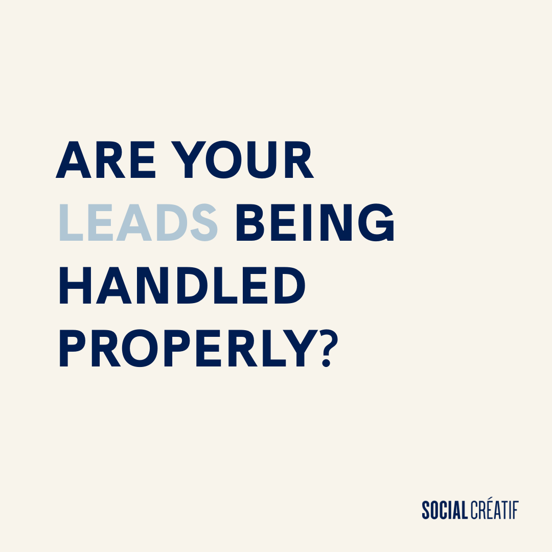 CONSISTENT SALES COME FROM HOW LEADS ARE HANDLED