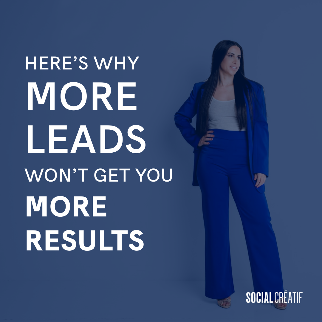 YOU DON’T NEED MORE LEADS, YOU NEED BETTER CONVERSIONS