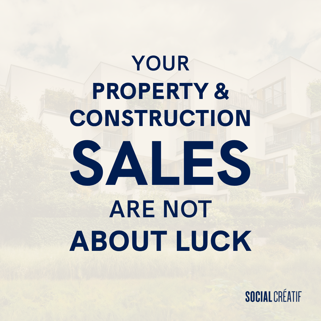 CONSISTENCY IN PROPERTY AND CONSTRUCTION SALES ISN’T LUCK