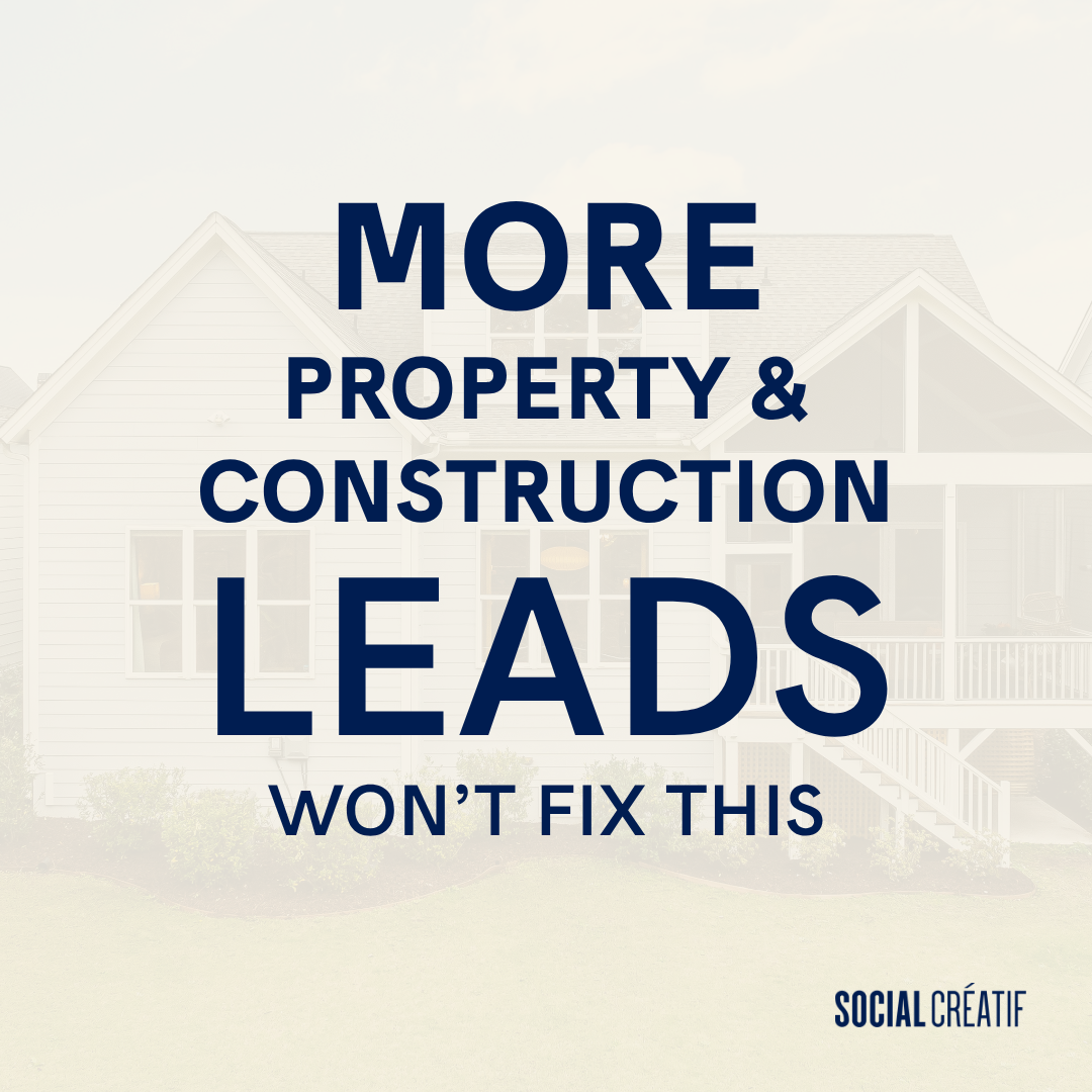 MORE LEADS WON’T ALWAYS FIX THE PROBLEM
