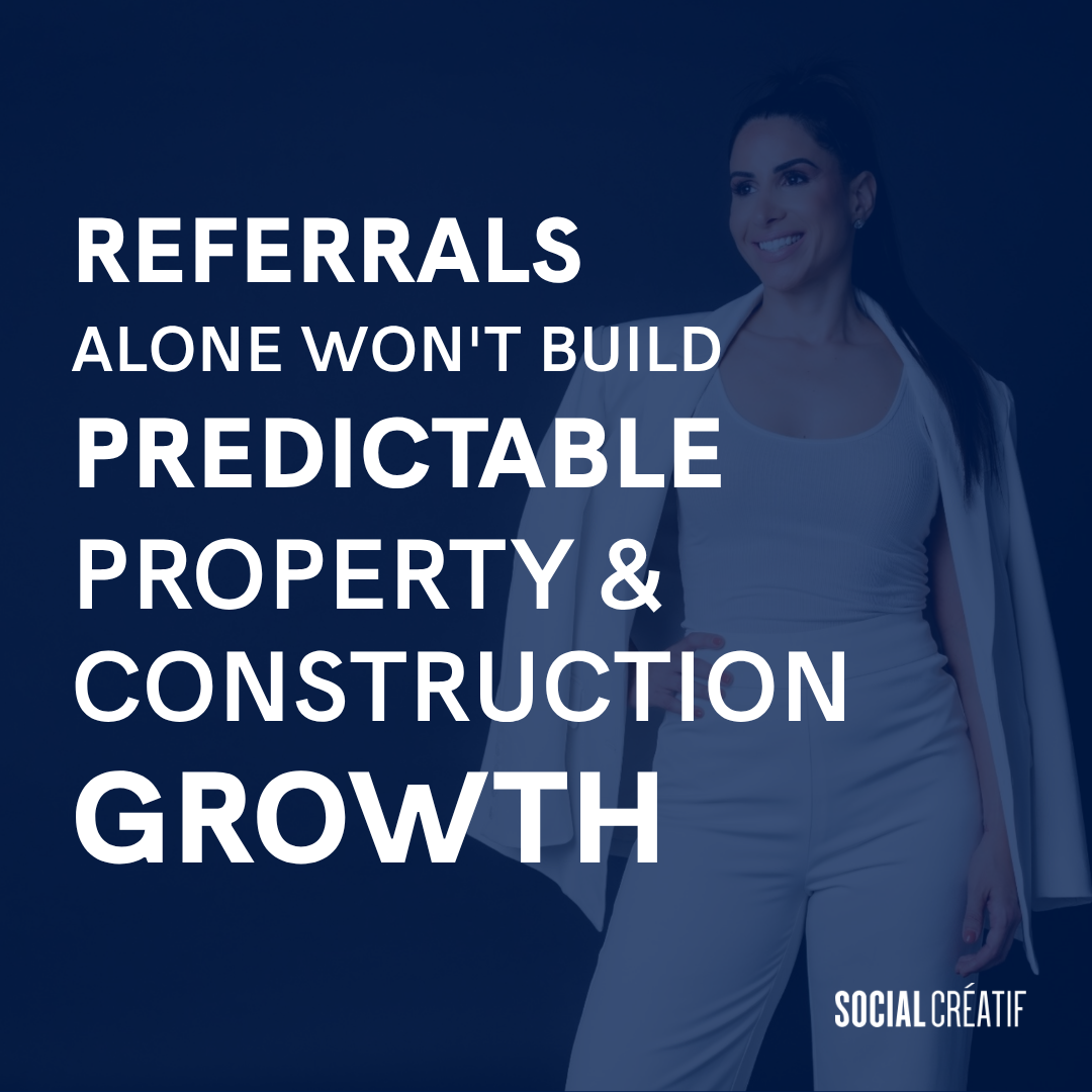“MY CLIENTS COME FROM REFERRALS, SO I DON’T NEED TO MARKET CONSISTENTLY.”