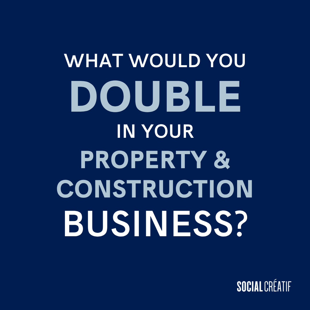 WHAT WOULD YOU WANT TO DOUBLE IN YOUR BUSINESS NEXT?