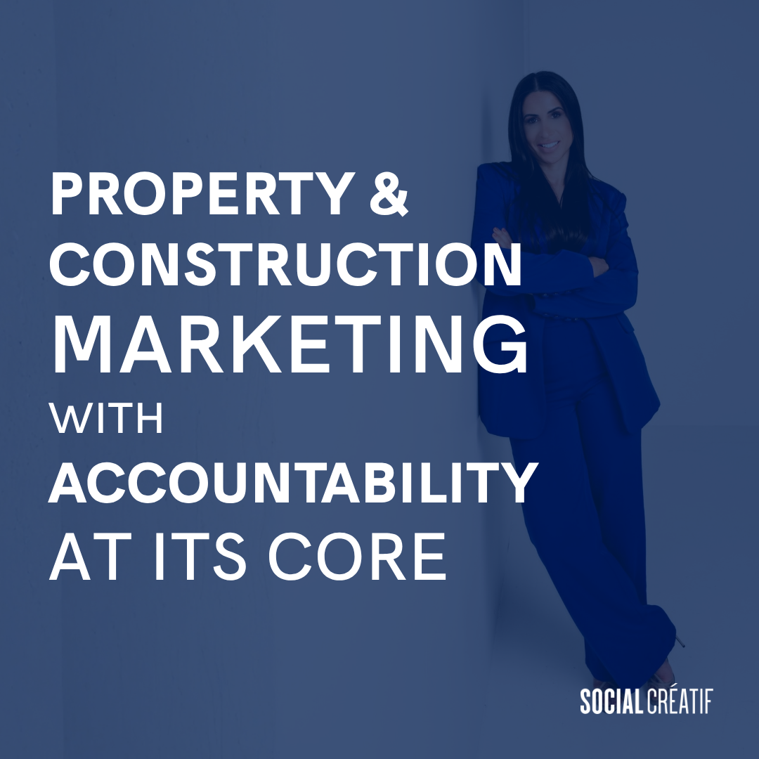 I BUILT SOCIAL CRÉATIF TO BE ACCOUNTABLE FOR RESULTS