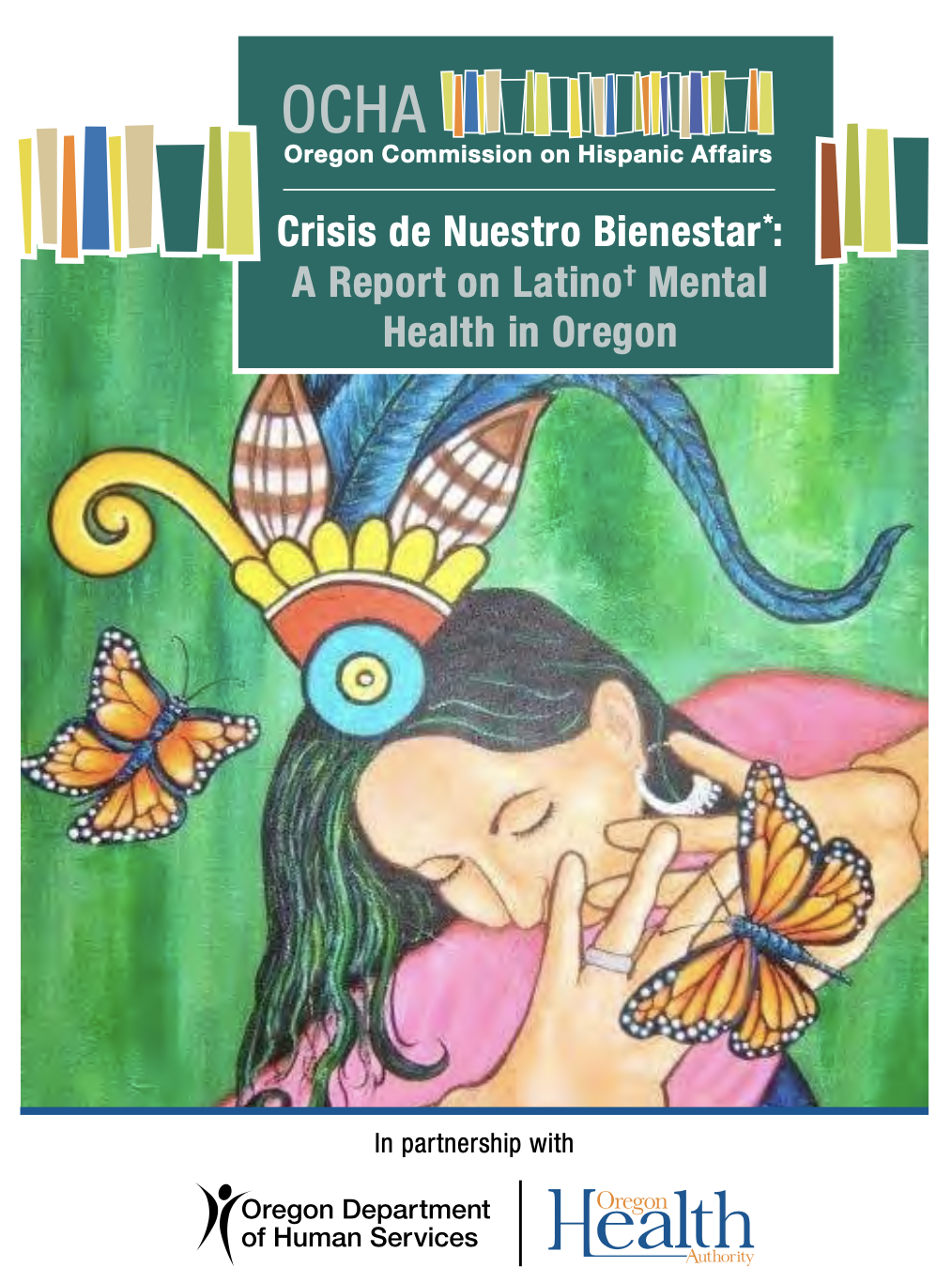 Crisis de Nuestro Bienestar: A Report on Latino Mental Health in Oregon