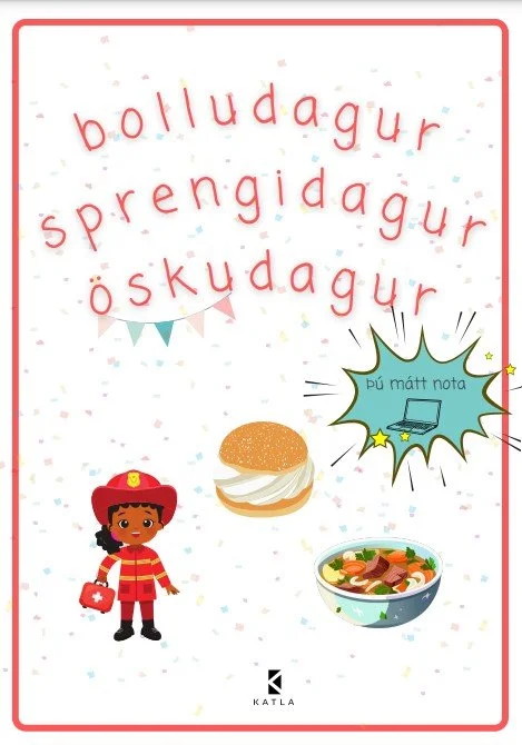 Bolludagur - sprengidagur - öskudagur