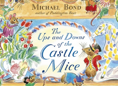 Michael Bond Second Castle Mice Book Featuring Emily Sutton Illustrations To Be Posthumously Released