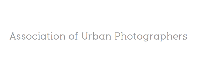 URBAN PHOTOGRAPHERS ASSOCIATION 