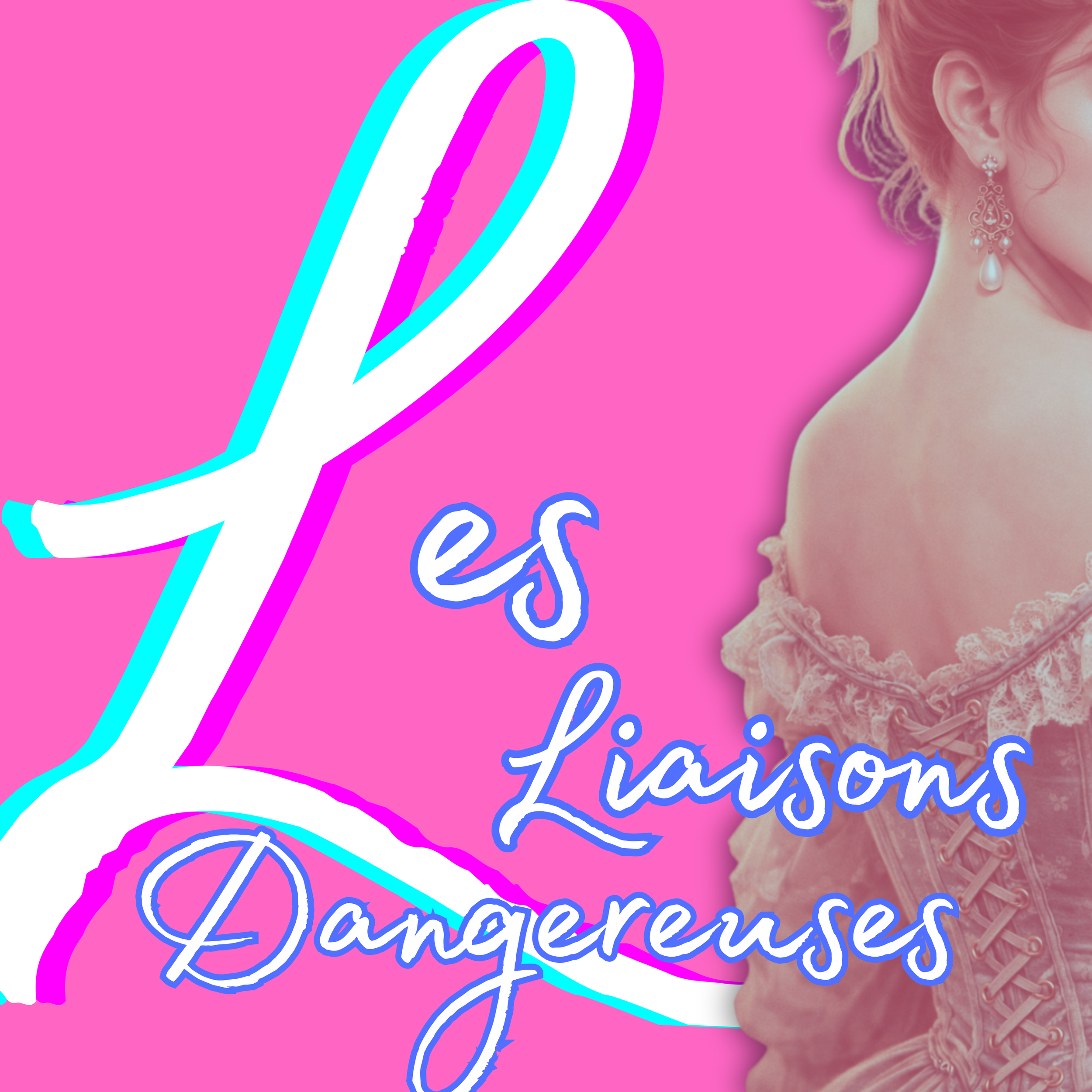 Les Liaisons Dangereuses