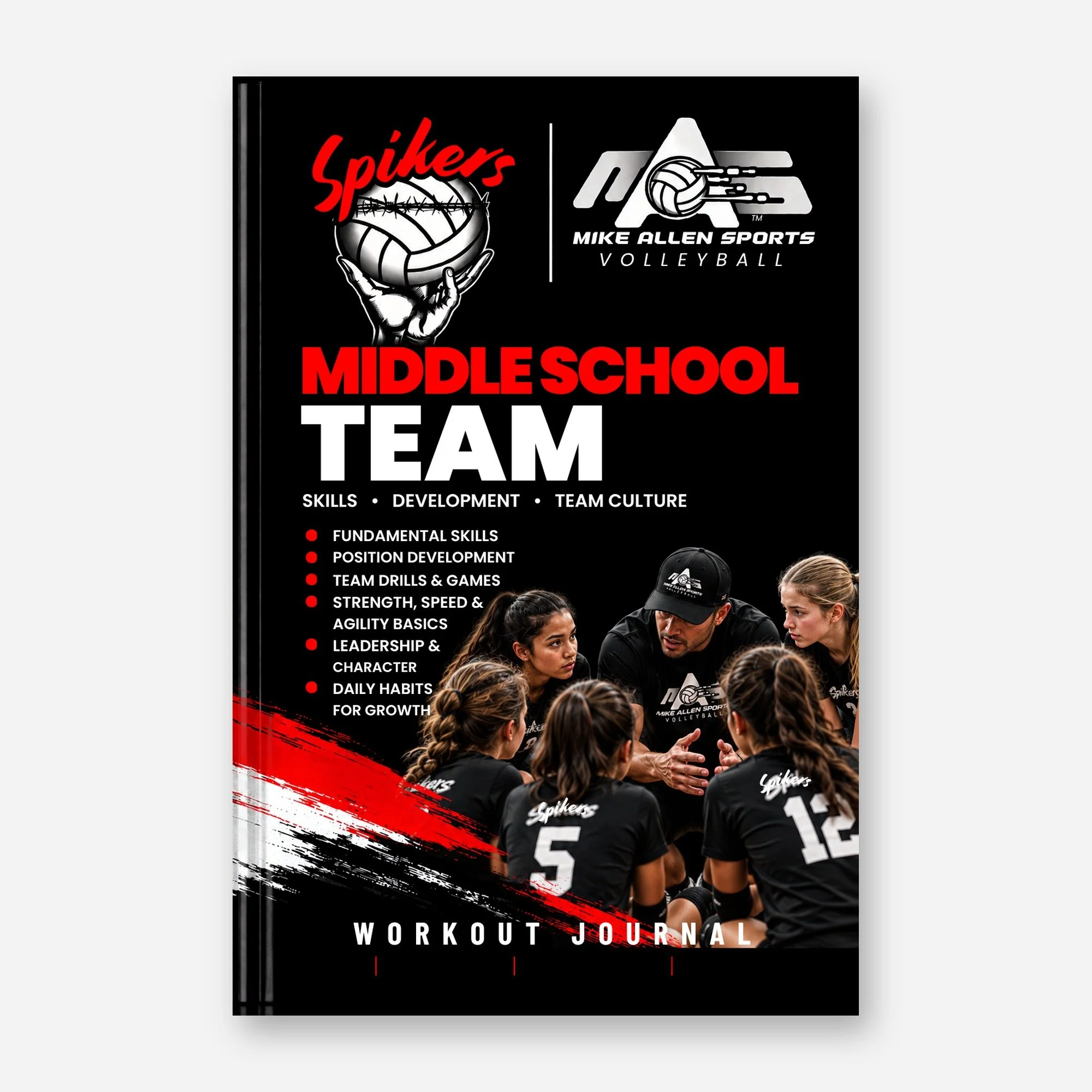 SPIKERS MIDDLE SCHOOL TEAM DEVELOPMENT JOURNAL