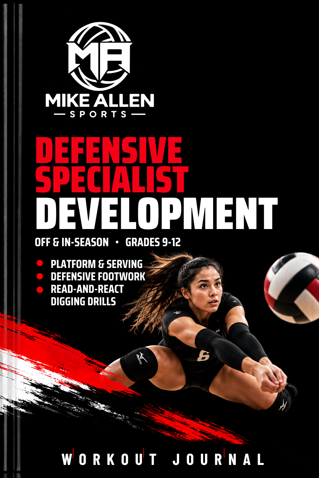 SPIKERS HIGH SCHOOL & CLUB TEAM DEVELOPMENT JOURNAL