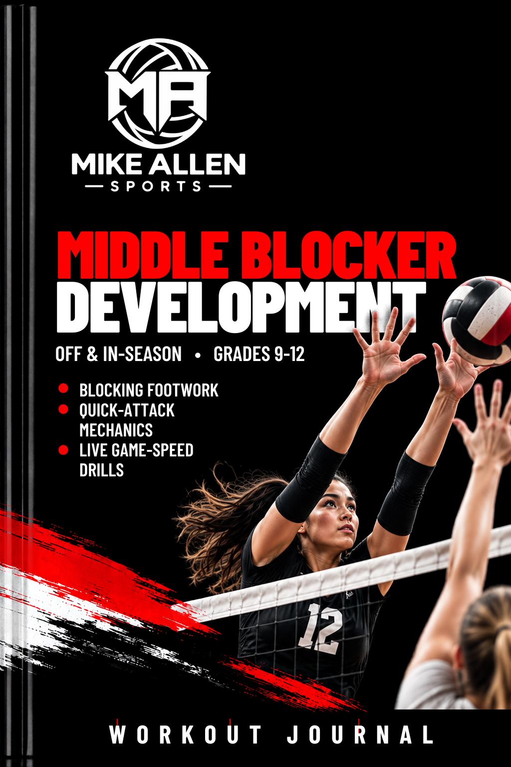 SPIKERS MIDDLE BLOCKER DEVELOPMENT JOURNAL