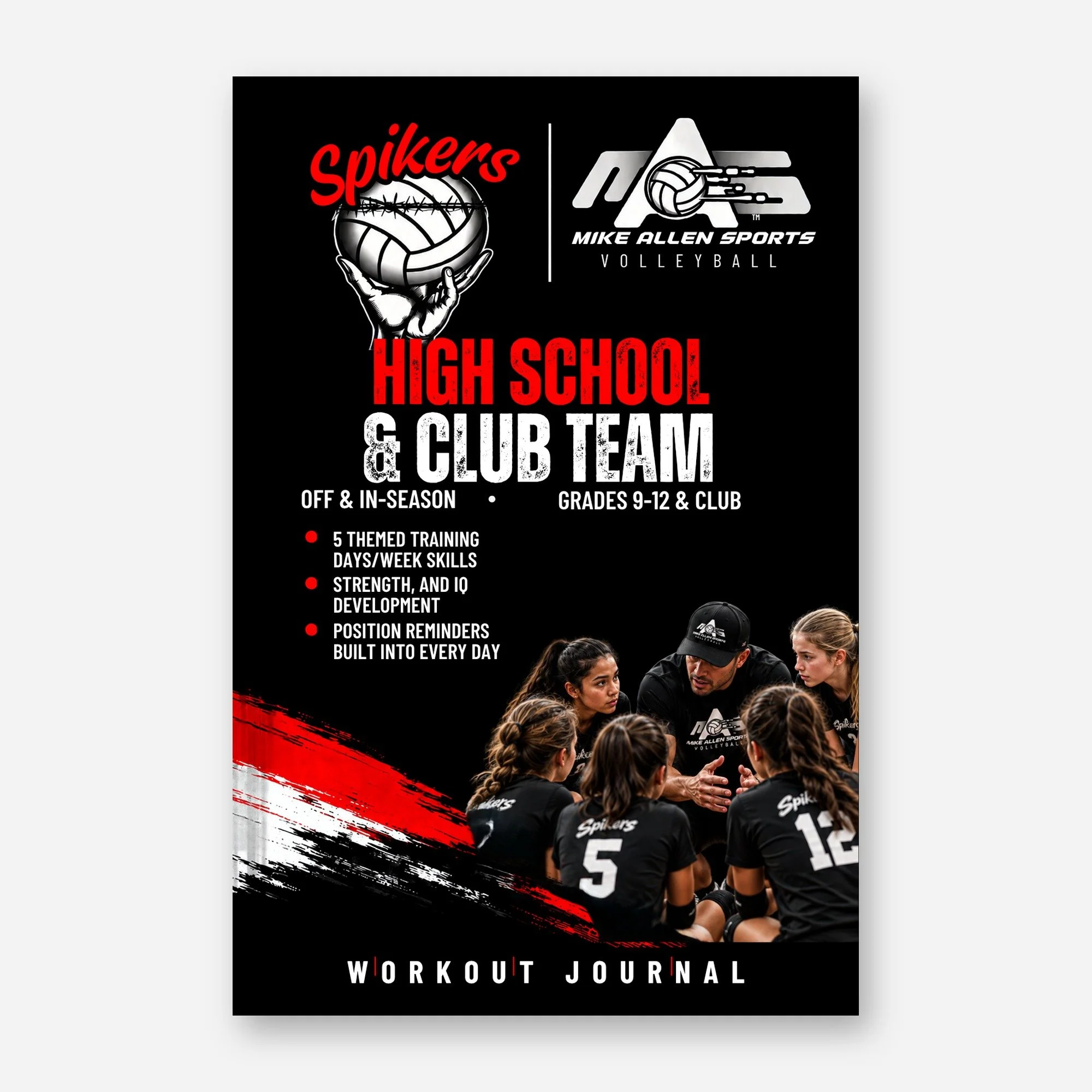 SPIKERS HIGH SCHOOL & CLUB TEAM DEVELOPMENT JOURNAL