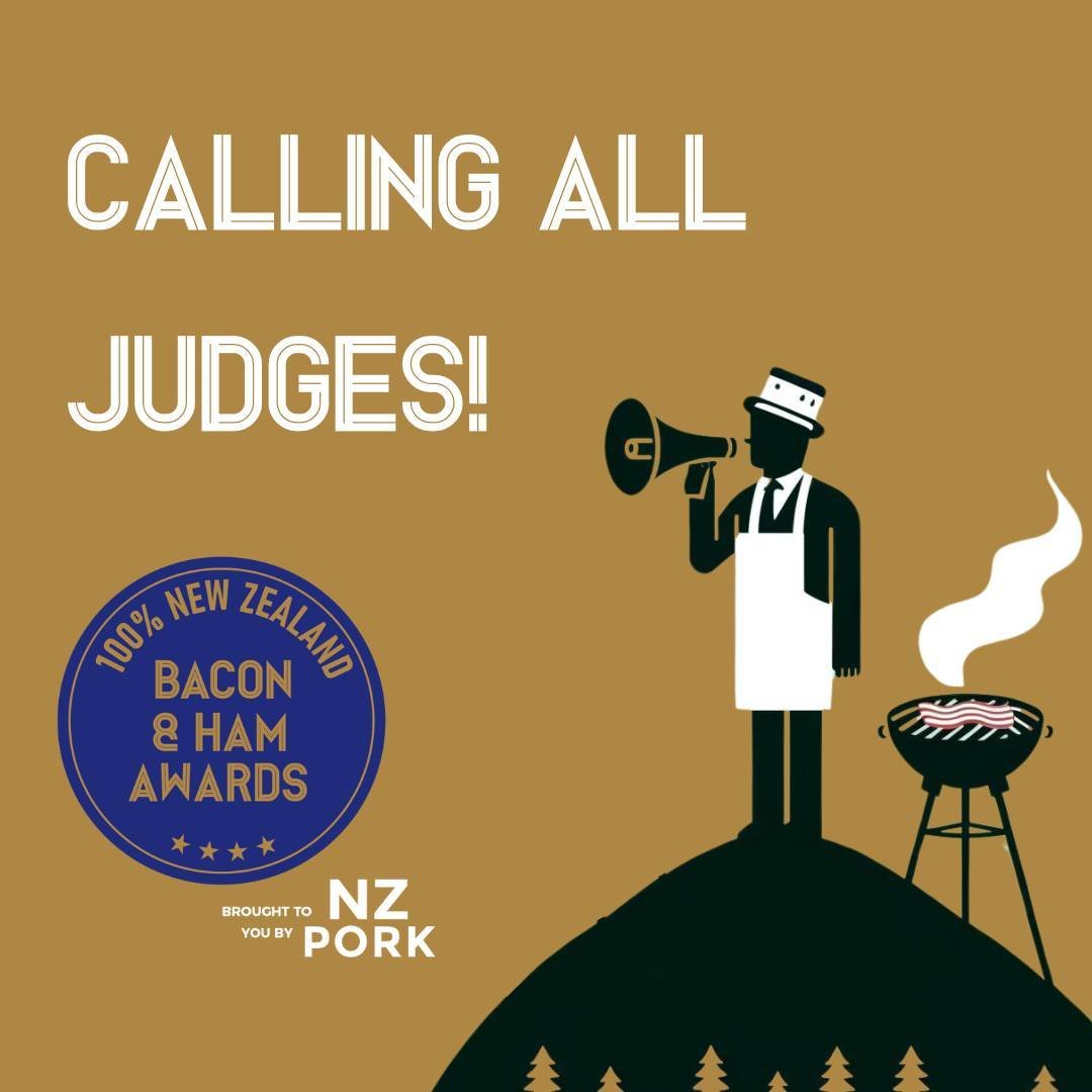 We are looking for Auckland-based qualified butchers who might be interested in judging for the 100% NZ Bacon &amp; Ham Awards. 

The judging days are:

Tuesday 11th and Wednesday 12th June. Each day will have two sessions; AM (9.00am &ndash; 12.30pm