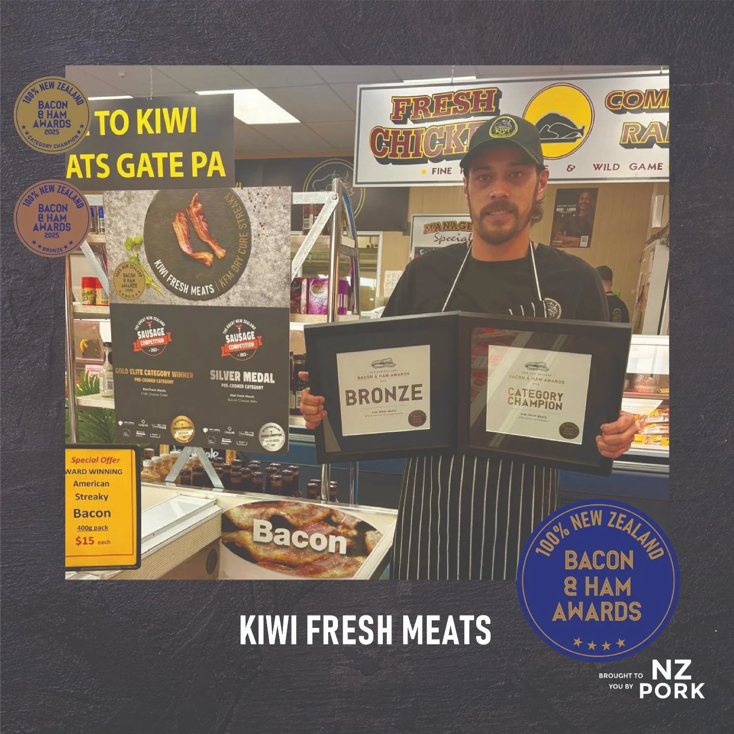 MEDALIST SPOTLIGHT 🔦

Kiwi Fresh Meats

When great bacon gets recognised, customers notice.

Kiwi Fresh Meats saw strong media coverage and a surge in bacon sales after their success at the 100% New Zealand Bacon &amp; Ham Awards.