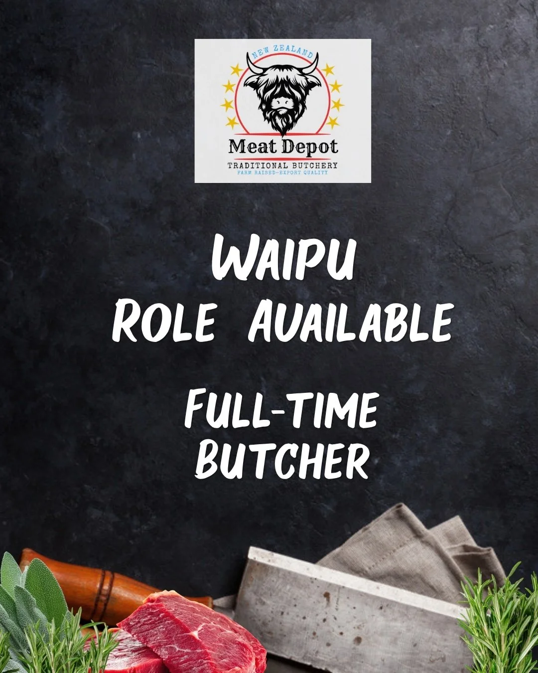 Full-Time Butcher &ndash; NZ Meat Depot Waipu

Meat Depot in Waipu is a locally owned family business that is looking for a passionate, skilled butcher who is reliable to join our team. We pride ourselves on delivering high-quality cuts, excellent cu