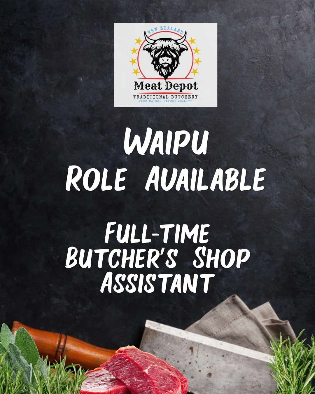 Full-Time Butcher&rsquo;s Shop Assistant &ndash; NZ Meat Depot Waipu

Meat Depot is a locally owned family business in Waipu that is seeking a friendly and motivated Butcher&rsquo;s Shop Assistant to join our busy Waipu store. This is a full-time rol