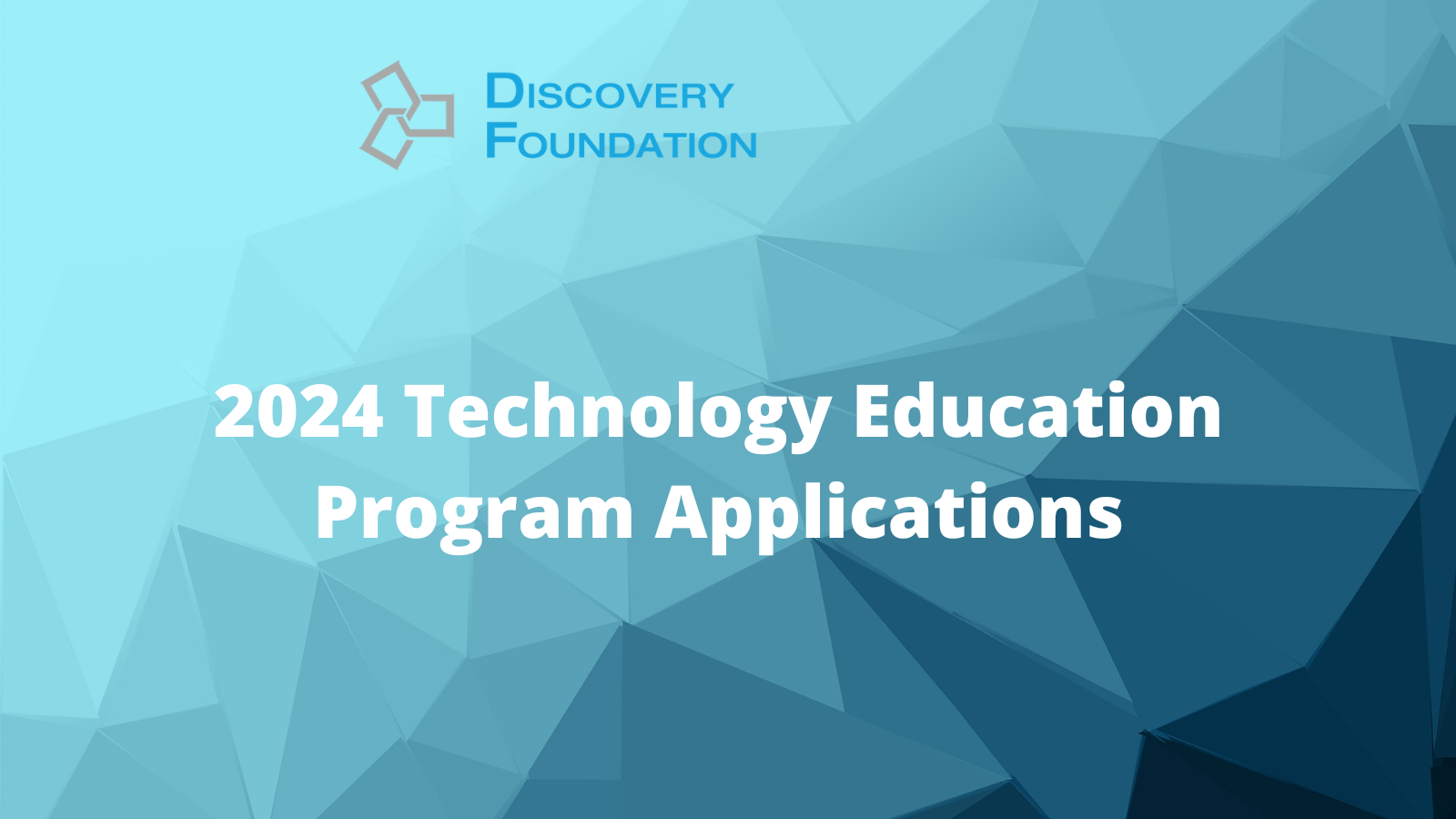 Technical Learning Program Discovery Foundation is now accepting applications for the 2024 ...