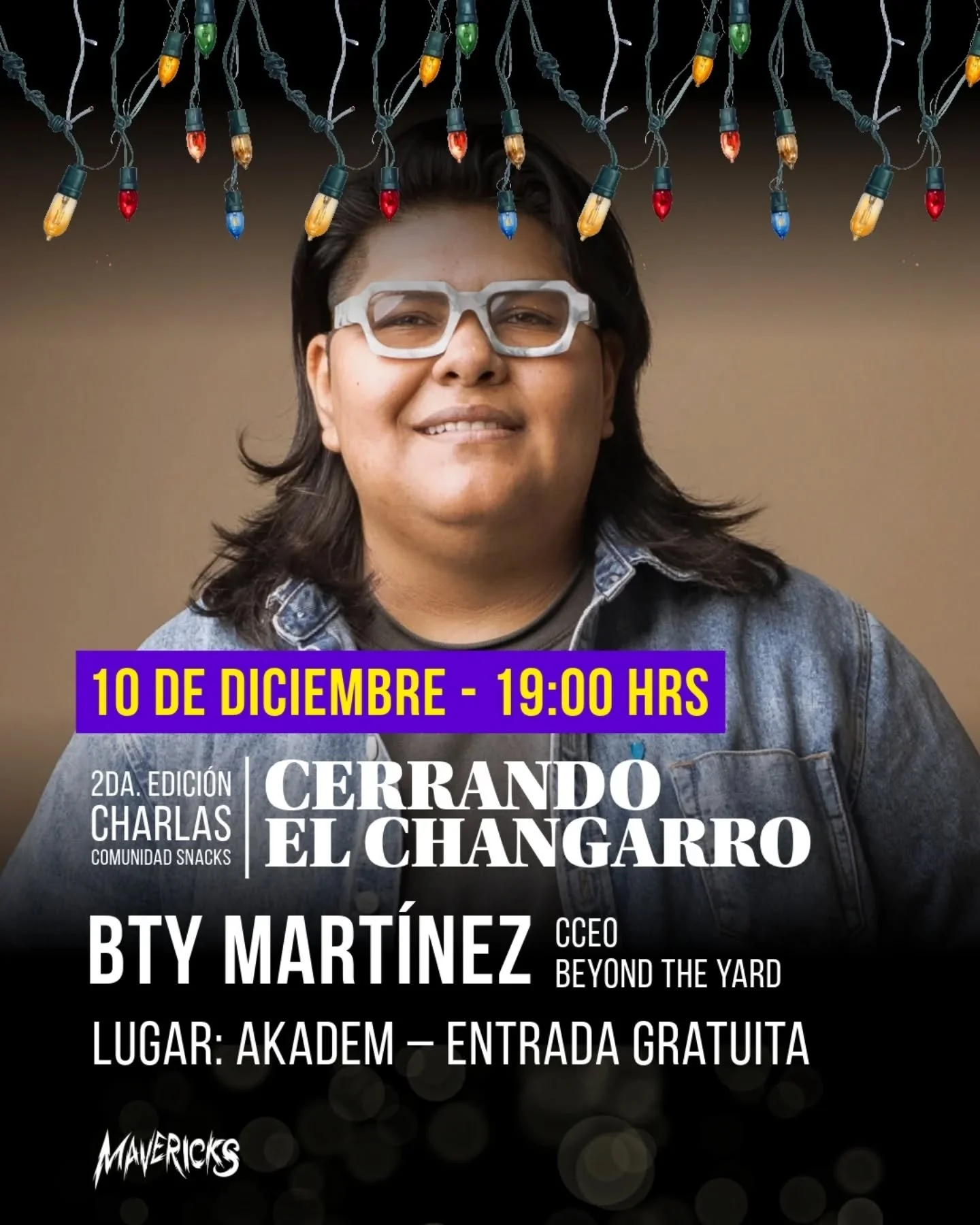 Este 10 de diciembre a las 19:00 hrs en Akadem, abrimos un espacio para cerrar el a&ntilde;o con intenci&oacute;n:

Cerrando el Changarro &mdash; una tarde de charlas cortas, reflexiones honestas, comunidad&hellip; y snacks.

Conoce a la #speaker @bt
